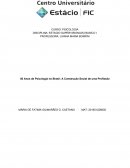 50 Anos de Psicologia no Brasil: A Construção Social de uma Profissão