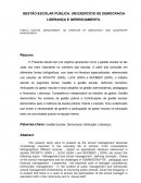 GESTÃO ESCOLAR PÚBLICA UM EXERCÍCIO DE DEMOCRACIA LIDERANÇA E GERENCIAMENTO