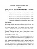 A Constituição Federal de 1988 estabelece a República Federativa do Brasil como um Estado Democrático de Direito