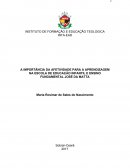 A IMPORTÂNCIA DA AFETIVIDADE PARA A APRENDIZAGEM NA ESCOLA DE EDUCAÇÃO INFANTIL E ENSINO FUNDAMENTAL