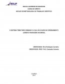 O SISTEMA TRIBUTÁRIO ROMANO E A SUA APLICAÇÃO NO ORDENAMENTO JURÍDICO FINANCEIRO NO BRASIL