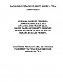 GESTÃO DE PESSOAS COMO ESTRATÉGIA FUNDAMENTAL PARA O SUCESSO DAS ORGANIZAÇÕES