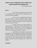 DIREITO À VIDA X DIGNIDADE DA VIDA HUMANA NOS CASOS DE ABORTO DE ANENCÉFALOS