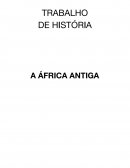 A ÁFRICA ANTIGA