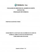 CONHECIMENTO E ACEITAÇÃO DOS ACADÊMICOS DO CURSO DE FARMÁCIA, SOBRE AS PRATICAS INTEGRATIVAS E COMPLEMENTARES EM SAÚDE