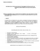 REFORMA DOS FILTROS DA ESTAÇÃO DE TRATAMENTO DE ÁGUA DA ETA- DO SISTEMA DE ABASTECIMENTO DE ÁGUA DO RIO QUENTE – GO.