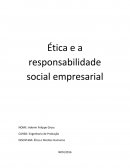 Ética e a responsabilidade social empresarial
