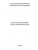 LEI SECA NO ESTADO DE PERNAMBUCO - REAÇÃO A INCENTIVOS MORAIS E ÉTICOS