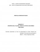 SEMINÁRIO IV: INTERPRETAÇÃO, VALIDADE, VIGÊNCIA E EFICÁCIA DAS NORMAS TRIBUTÁRIAS