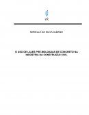 O USO DE LAJES PRÉ-MOLDADAS DE CONCRETO NA INDÚSTRIA DA CONSTRUÇÃO CIVIL