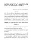 ANÁLISE ECONÔMICA E FINANCEIRA DAS EMPRESAS DO SETOR DE CONSTRUÇÃO CIVIL DIANTE DA CRISE ECONÔMICA NO BRASIL