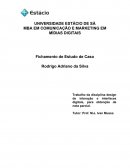 Estudo de Caso : DESIGN DE INTERAÇÃO E INTERFACES DIGITAIS