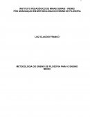 METODOLOGIA DO ENSINO DE FILOSOFIA PARA O ENSINO MÉDIO