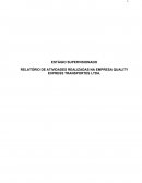 ESTÁGIO SUPERVISIONADO II: RELATÓRIO DE ATIVIDADES REALIZADAS NA EMPRESA QUALITY EXPRESS TRANSPORTES LTDA