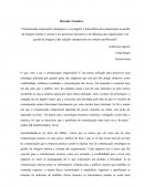 Resenha Temática: Comunicação empresarial estratégica e a era digital - A Importância da comunicação na gestão da imagem interna e externa e nos processos decisórios e de liderança das organizações e na gestão da imagem e das relações inter