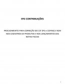 PROCEDIMENTO PARA CORREÇÃO DO CST (PIS e COFINS) E NCM NOS CADASTROS DE PRODUTOS E NOS LANÇAMENTOS DAS NOTAS FISCAIS