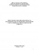 IMPACTOS DO CLIMA ORGANIZACIONAL NA QUALIDADE DE VIDA NO TRABALHO: UM ESTUDO DE CASO NA MEIRELES E FREITAS SERVIÇOS DE COBRANÇA
