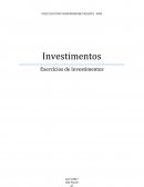 Os Exercícios de Investimentos