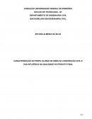 CARACTERIZAÇÃO DO PERFIL DA MÃO DE OBRA DA CONSTRUÇÃO CIVIL E SUA INFLUÊNCIA NA QUALIDADE DO PRODUTO FINAL