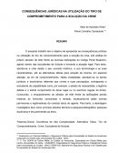 CONSEQUÊNCIAS JURÍDICAS NA UTILIZAÇÃO DO TIRO DE COMPROMETIMENTO PARA A SOLUÇÃO DA CRISE