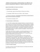 Análise de Intervenções contemporâneas em edifícios e/ou áreas de importância histórica e cultural: Estudos de casa