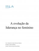 A Evolução da liderança no feminino