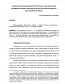 A BUSCA DO RECONHECIMENTO IDENTITÁRIO: A INFLUÊNCIA DOS MOVIMENTOS NEGROS NA CRIAÇÃO DE LEIS E POLÍTICAS PÚBLICAS EDUCACIONAIS NO BRASIL