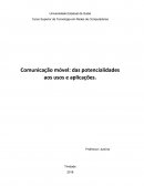 Comunicação móvel: Das potencialidades aos usos e aplicações