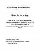 Resenha do artigo: Esforços de inovação organizacional e qualidade do serviço: um estudo empírico sobre unidades hospitalares