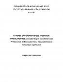 FATORES ERGONÔMICOS QUE AFETAM OS TRABALHADORES