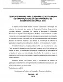 MODELO TEMPLATE/MANUAL PARA ELABORAÇÃO DE TRABALHO DE GRADUAÇÃO (TG) DO DEPARTAMENTO DE ENGENHARIA MECÂNICA 2018