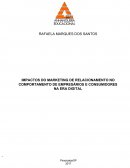 Impactos do m Marketing de relacionamentos no comportamento de empresários e consumidores