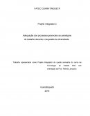 Projeto Integrador : Adequação dos processos gerenciais ao paradigma