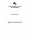 NEGUENTROPIA E DIREITO DAS FUTURAS GERAÇÕES: O PRINCÍPIO RESPONSABILIDADE E A INTRODUÇÃO NA HISTÓRIA SOB A PERSPECTIVA DO TEMPO QUE O TEMPO TEM