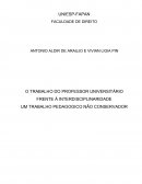 O TRABALHO DO PROFESSOR UNIVERSITÁRIO FRENTE À INTERDISCIPLINARIDADE UM TRABALHO PEDAGOGICO NÃO CONSERVADOR