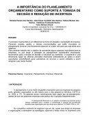 A IMPORTÂNCIA DO PLANEJAMENTO ORÇAMENTÁRIO COMO SUPORTE À TOMADA DE DECISÃO E REDUÇÃO DE INCERTEZA