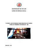 O PERFIL DAS INTERNAS REINCIDENTES DA CADEIA PÚBLICA FEMININA DE MANAUS - AM