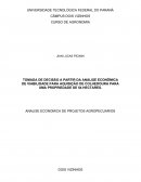 TOMADA DE DECISÃO A PARTIR DA ANÁLISE ECONÔMICA DE VIABILIDADE PARA AQUISIÇÃO DE COLHEDORA PARA UMA PROPRIEDADE DE 54 HECTARES