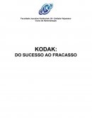 KODAK: DO SUCESSO AO FRACASSO