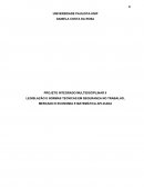 PROJETO INTEGRADO MULTIDISCIPLINAR II LEGISLAÇÃO E NORMAS TÉCNICAS EM SEGURANÇA NO TRABALHO, MERCADO E ECONOMIA E MATEMÁTICA APLICADA