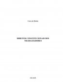 DIREITOS CONSTITUCIONAIS DOS TRABALHADORES