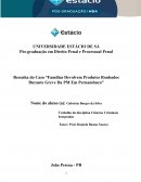 Resenha do Caso “Famílias Devolvem Produtos Roubados Durante Greve Da PM Em Pernambuco”