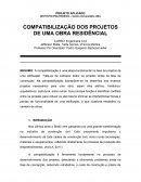 COMPATIBILIZAÇÃO DOS PROJETOS DE UMA OBRA RESIDENCIAL