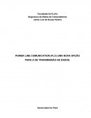 POWER LINE COMUNICATIVO (PLC) UMA NOVA OPÇÃO PARA A DE TRANSMISSÃO DE DADOS