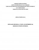 VENTILAÇÃO MECÂNICA: O PAPEL DO ENFERMEIRO NA UNIDADE DE TERAPIA INTENSIVA
