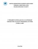 O TREINAMENTO INTERVALADO DE ALTA INTENSIDADE FUNCIONA PARA ATLETAS DO PROFISSIONAL NO VITÓRIA FUTEBOL CLUBE?