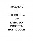 O PROFETA HABACUQUE