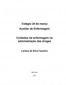 Os Cuidados da Enfermagem com Medicamentos