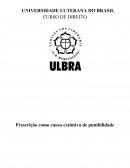 A Prescrição como causa extintiva de punibilidade