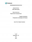 Trabalho da Disciplina: Planejamento e Estratégias de Produção